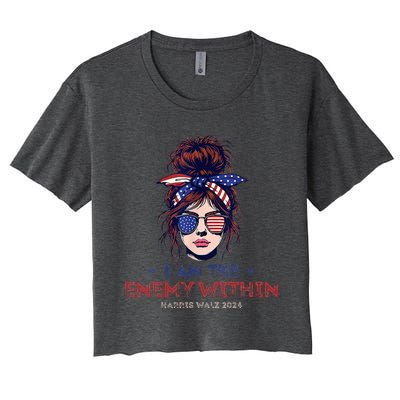 I Am The Enemy Within Harris Walz 2024 Mesy Bun Women's Crop Top Tee