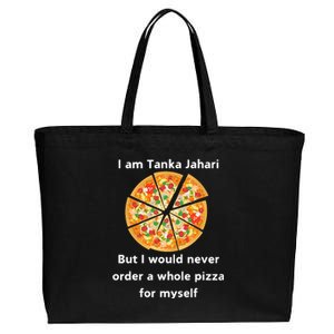 I Am Tanka Jahari Funny Pizza Lover Cotton Canvas Jumbo Tote