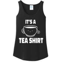 It's A Tea Funny Tea Drinker Lover Ladies Essential Tank