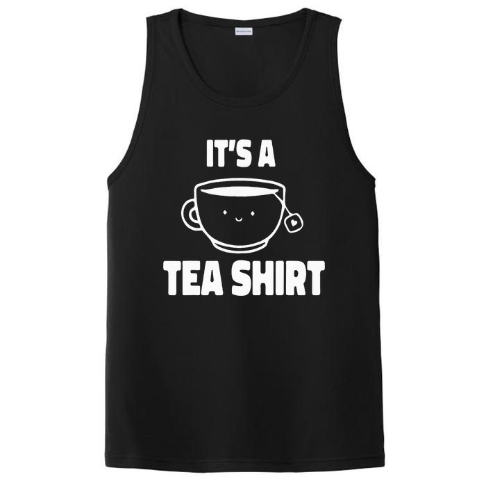 It's A Tea Funny Tea Drinker Lover PosiCharge Competitor Tank