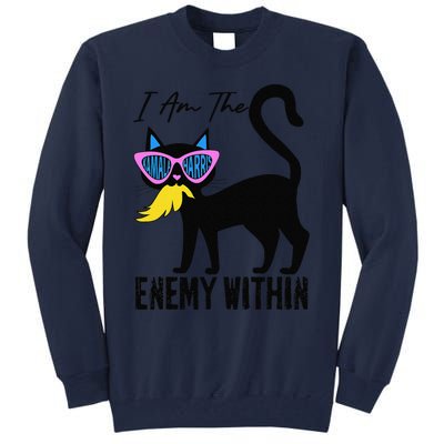 I Am The Enemy Within Pun Kamala Harris Cat Us Glasses 2024 Tall Sweatshirt