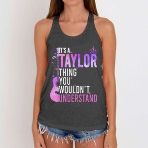 ItS A Taylor Thing You WouldnT Understand Gift Women's Knotted Racerback Tank