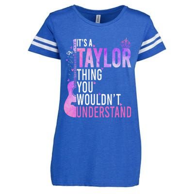 ItS A Taylor Thing You WouldnT Understand Gift Enza Ladies Jersey Football T-Shirt