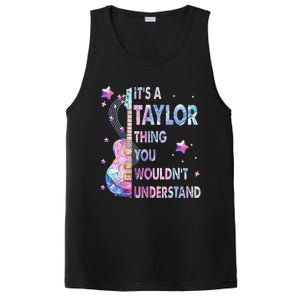 ItS A Taylor Thing You WouldnT Understand Gift PosiCharge Competitor Tank