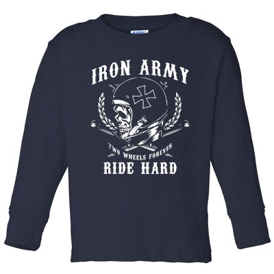 Iron Army Two Wheels Forever Ride Hard Toddler Long Sleeve Shirt