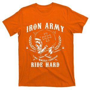 Iron Army Two Wheels Forever Ride Hard T-Shirt