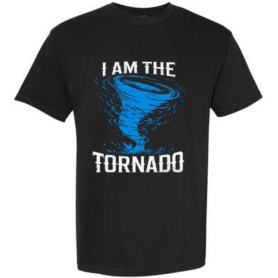 I Am The Storm Twister Tornado Hurricane Meteorologist Garment-Dyed Heavyweight T-Shirt