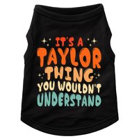 It's A T.aylor Thing You Wouldn't Understand Retro Taylor Doggie Tank