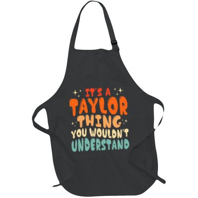 It's A T.aylor Thing You Wouldn't Understand Retro Taylor Apron