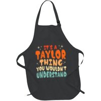 It's A T.aylor Thing You Wouldn't Understand Retro Taylor Apron