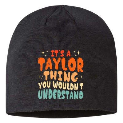 It's A T.aylor Thing You Wouldn't Understand Retro Taylor Sustainable Beanie