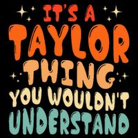 It's A T.aylor Thing You Wouldn't Understand Retro Taylor 16 in Basic Backpack