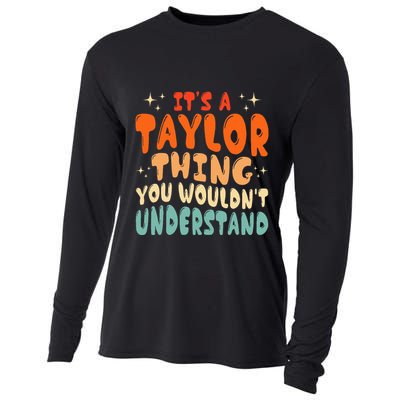 It's A T.aylor Thing You Wouldn't Understand Retro Taylor Cooling Performance Long Sleeve Crew