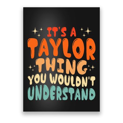 It's A T.aylor Thing You Wouldn't Understand Retro Taylor Poster