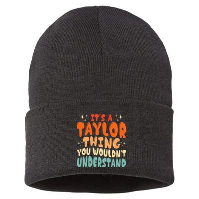 It's A T.aylor Thing You Wouldn't Understand Retro Taylor Sustainable Knit Beanie