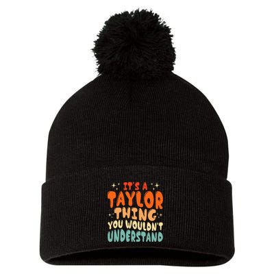 It's A T.aylor Thing You Wouldn't Understand Retro Taylor Pom Pom 12in Knit Beanie