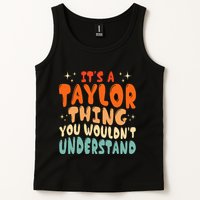 It's A T.aylor Thing You Wouldn't Understand Retro Taylor Tank Top