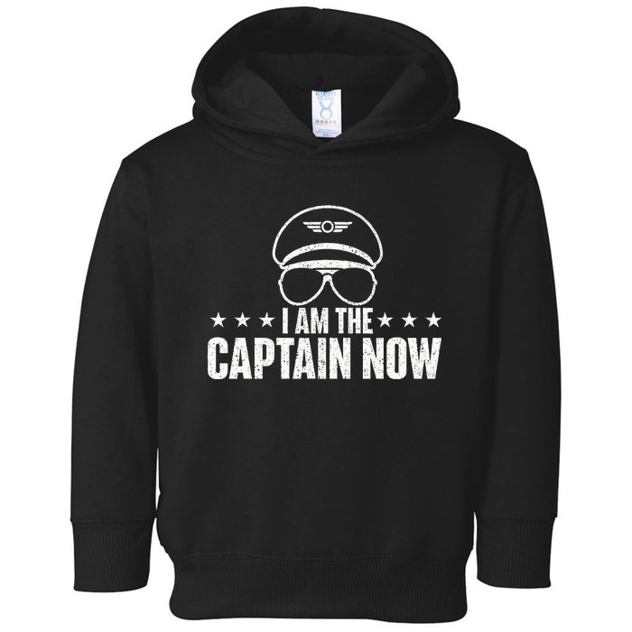 I Am The Captain Now Airplane Aircraft Lover Airline Pilot Toddler Hoodie