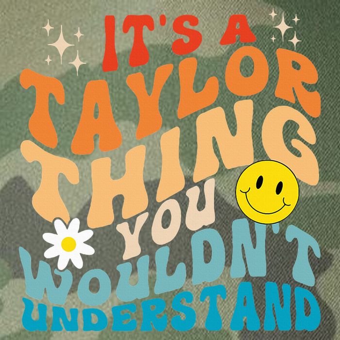 It's A T.aylor Thing You Wouldn't Understand Retro Groovy Legacy Tie Dye Trucker Hat