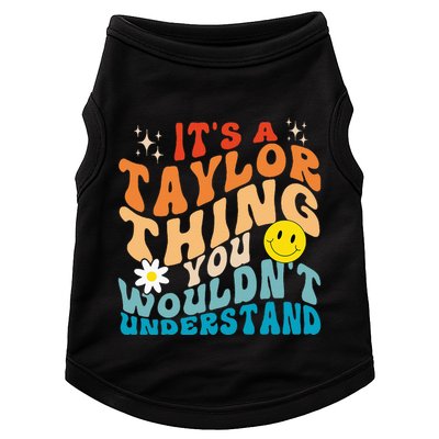It's A T.aylor Thing You Wouldn't Understand Retro Groovy Doggie Tank