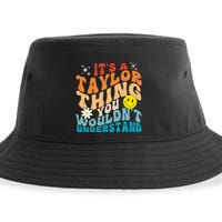 It's A T.aylor Thing You Wouldn't Understand Retro Groovy Sustainable Bucket Hat