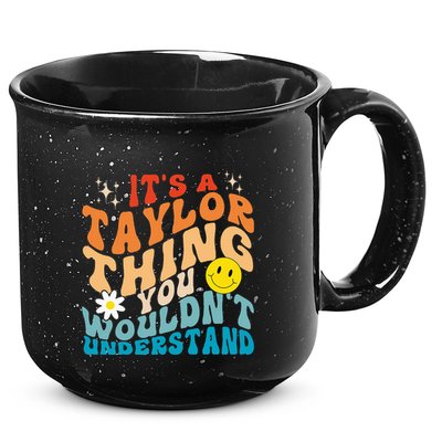 It's A T.aylor Thing You Wouldn't Understand Retro Groovy 15oz Campfire Ceramic Mug