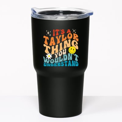 It's A T.aylor Thing You Wouldn't Understand Retro Groovy Tumbler
