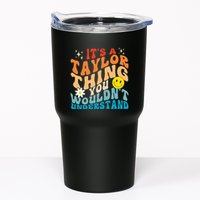 It's A T.aylor Thing You Wouldn't Understand Retro Groovy Tumbler