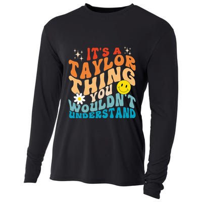 It's A T.aylor Thing You Wouldn't Understand Retro Groovy Cooling Performance Long Sleeve Crew