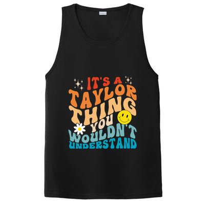 It's A T.aylor Thing You Wouldn't Understand Retro Groovy PosiCharge Competitor Tank