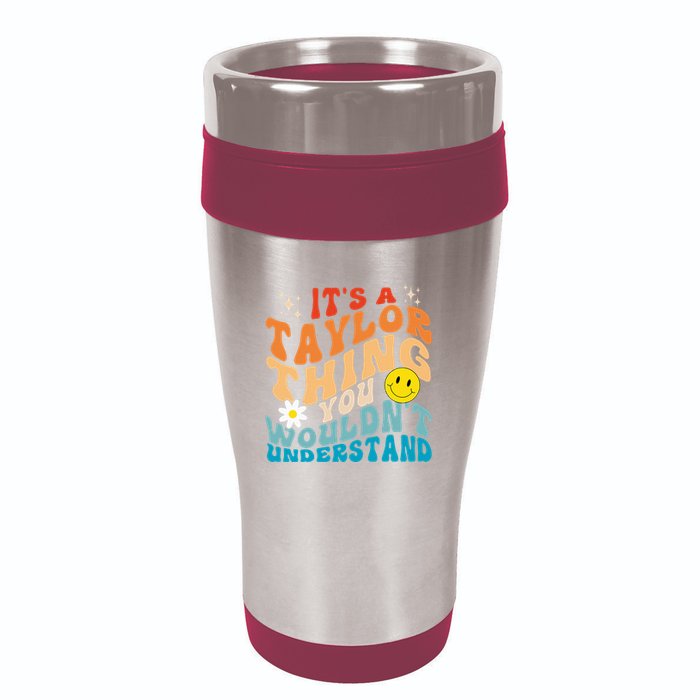 It's A T.aylor Thing You Wouldn't Understand Retro Groovy 16oz Travel Tumbler