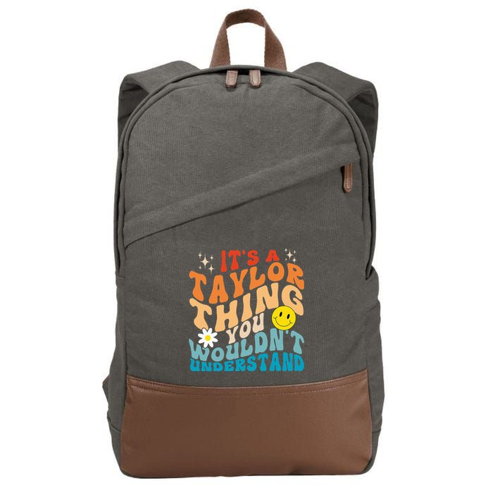 It's A T.aylor Thing You Wouldn't Understand Retro Groovy Cotton Canvas Backpack