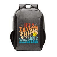 It's A T.aylor Thing You Wouldn't Understand Retro Groovy Vector Backpack