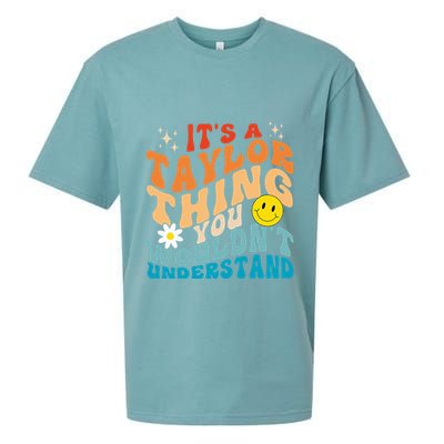 It's A T.aylor Thing You Wouldn't Understand Retro Groovy Sueded Cloud Jersey T-Shirt