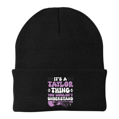 ItS A Taylor Thing You WouldnT Understand Taylor Beanie