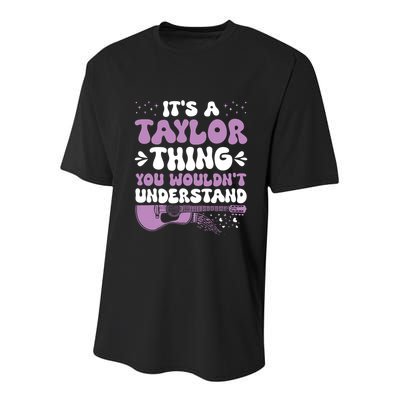 ItS A Taylor Thing You WouldnT Understand Taylor Youth Performance Sprint T-Shirt