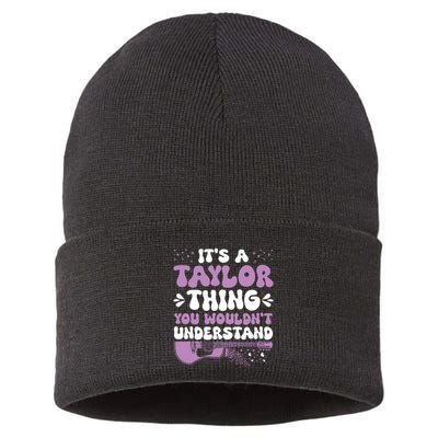 ItS A Taylor Thing You WouldnT Understand Taylor Sustainable Knit Beanie