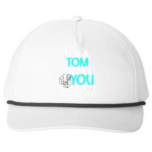 It's A Tom Thing You Wouldn't Understand Gift Snapback Five-Panel Rope Hat