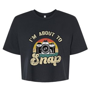 Im About To Snap Photography Photographer Cameraman Camera Bella+Canvas Jersey Crop Tee