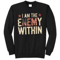 I Am The Enemy Within Kamala Harris Trump Sweatshirt