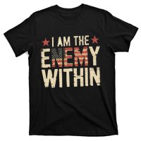 I Am The Enemy Within Kamala Harris Trump T-Shirt