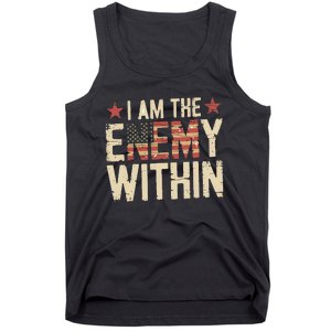 I Am The Enemy Within Kamala Harris Trump Tank Top