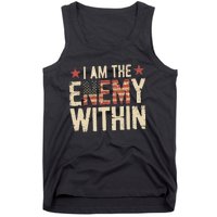 I Am The Enemy Within Kamala Harris Trump Tank Top