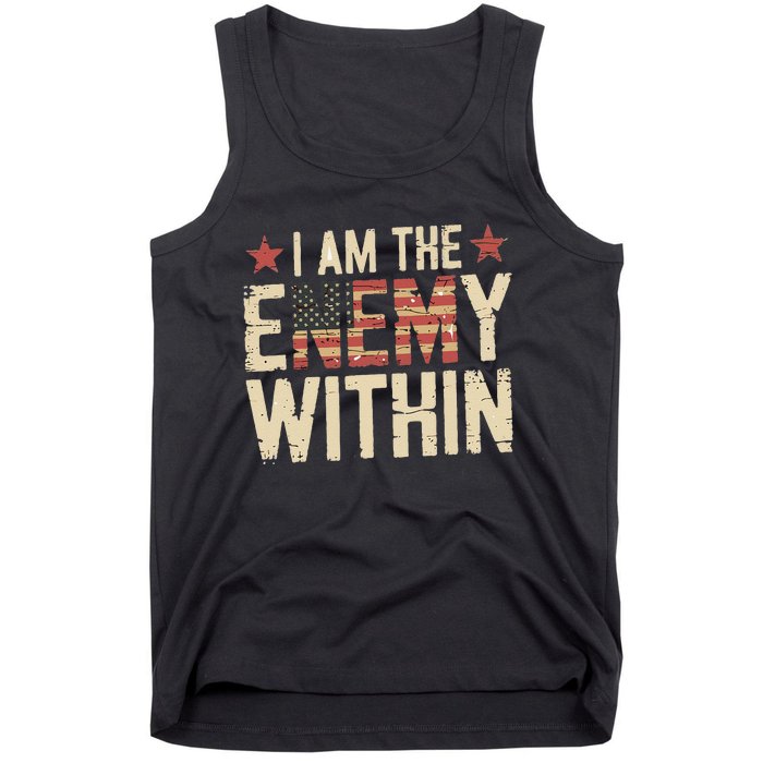 I Am The Enemy Within Kamala Harris Trump Tank Top