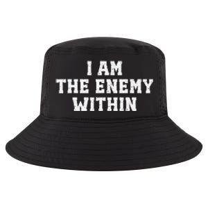 I Am The Enemy Within Kamala Harris Trump Cool Comfort Performance Bucket Hat