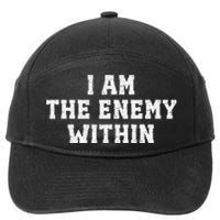 I Am The Enemy Within Kamala Harris Trump 7-Panel Snapback Hat