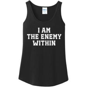 I Am The Enemy Within Kamala Harris Trump Ladies Essential Tank