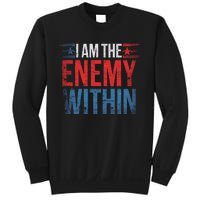 I Am The Enemy Within Kamala Harris Trump Sweatshirt