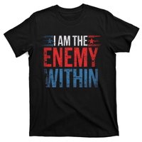 I Am The Enemy Within Kamala Harris Trump T-Shirt