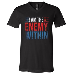 I Am The Enemy Within Kamala Harris Trump V-Neck T-Shirt